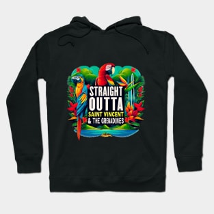 Straight Outta Saint Vincent and the Grenadines Hoodie